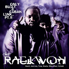 Load image into Gallery viewer, Only Built 4 Cuban Linx... Pt. II