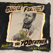 Load image into Gallery viewer, The Yodfather / The Shining (LP)