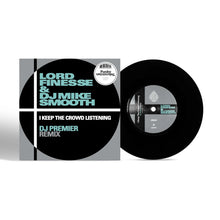 Load image into Gallery viewer, I Keep The Crowd Listening (DJ Premier Remix) (7")