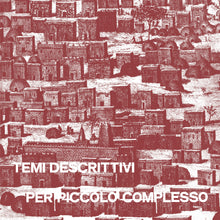 Load image into Gallery viewer, Temi Descrittivi Per Piccolo Complesso (LP)