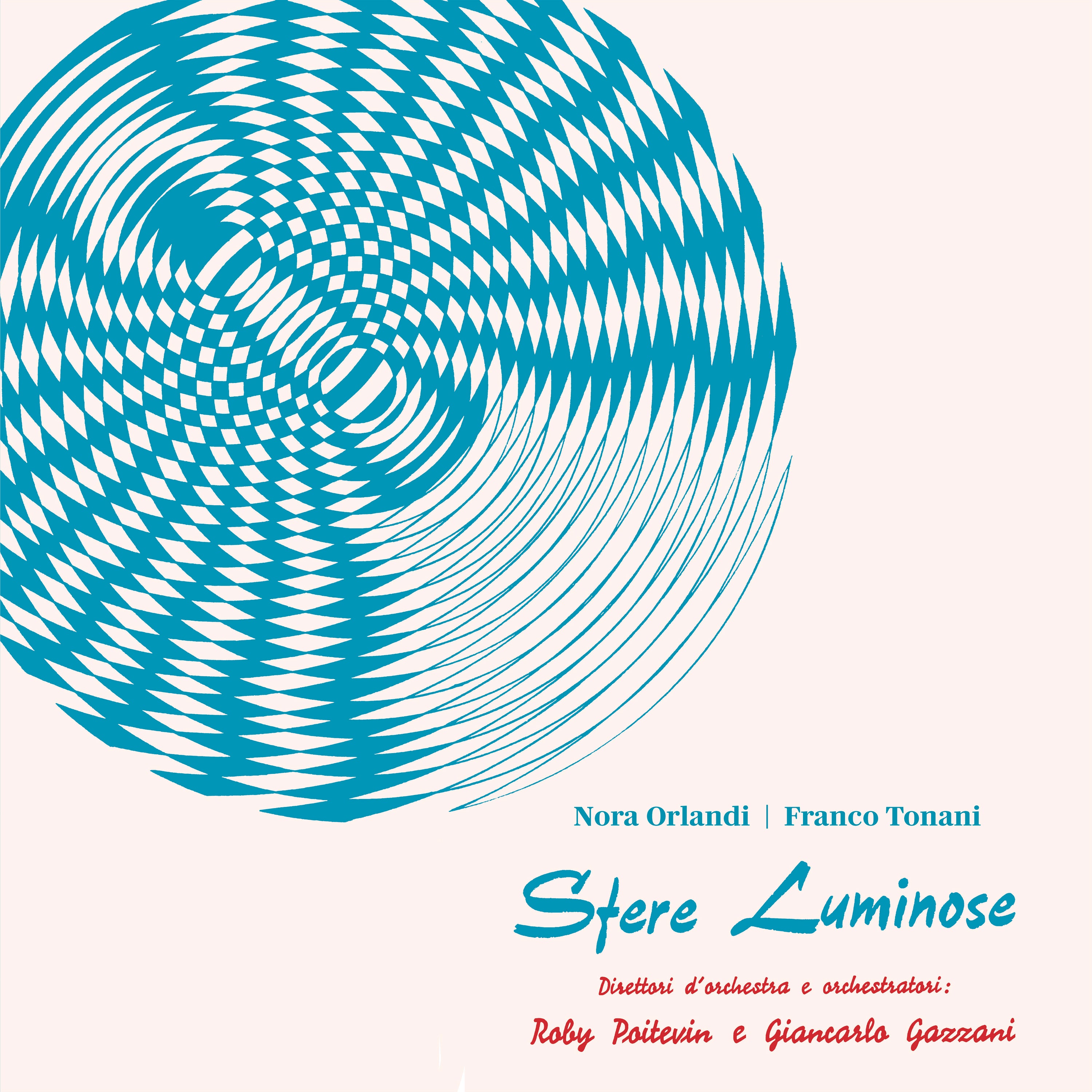 Sfere Luminose (LP) – RRC MUSIC CO.