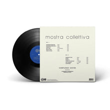 Load image into Gallery viewer, Mostra Collettiva (LP)