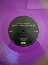 Load image into Gallery viewer, Sans Souffrance (R)ajoutée