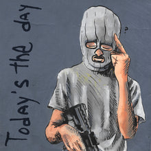 Load image into Gallery viewer, Today's The Day (LP)