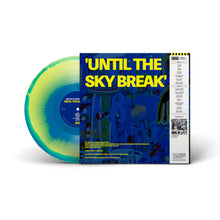 Load image into Gallery viewer, UNTIL THE SKY BREAK (LP)