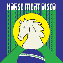 Load image into Gallery viewer, Horse Meat Disco Presents Disco & Boogie From Brazil Vol.1 (2LP)