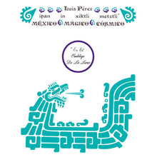 Load image into Gallery viewer, Ipan In Xiktli Metztli, México Mágico Cósmico, El Ombligo de la Luna (LP)