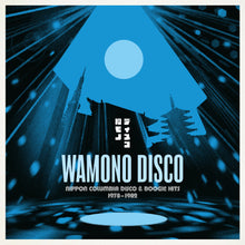 Load image into Gallery viewer, Wamono Disco - Nippon Columbia Disco &amp; Boogie Hits 1978-1982
