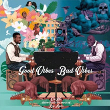 Load image into Gallery viewer, Good Vibes / Bad Vibes (LP)