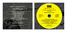 Load image into Gallery viewer, Ghetto Chronicle Daily (CD)