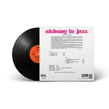 Load image into Gallery viewer, Alchemy In Jazz (LP)