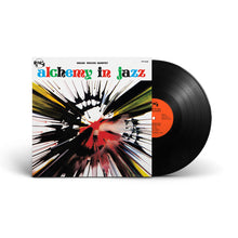 Load image into Gallery viewer, Alchemy In Jazz (LP)