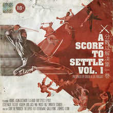 Load image into Gallery viewer, A Score To Settle Vol. 1 - Presented by Crush A Lot Podcast (LP)