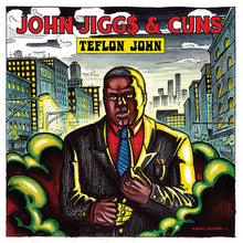 Load image into Gallery viewer, Teflon John