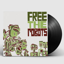 Load image into Gallery viewer, Free the Robots (LP)
