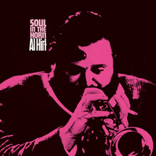 Load image into Gallery viewer, Soul In The Horn (LP)
