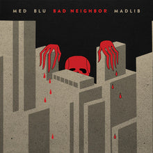 Load image into Gallery viewer, Madlib - Bad Neighbor (10-Year Edition) (2LP)

