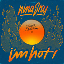 Load image into Gallery viewer, I'm Hot (7")
