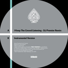 Load image into Gallery viewer, I Keep The Crowd Listening (DJ Premier Remix) (7")
