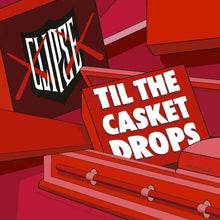 Load image into Gallery viewer, Til The Casket Drops (LP)
