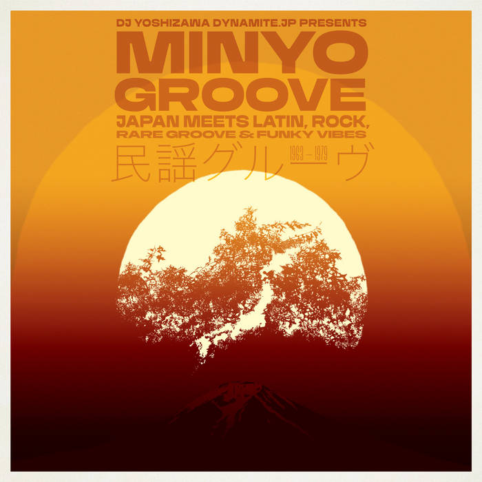 Minyo Groove 1963-1979 - Japan Meets Latin, Rock, Rare Groove & Funky Vibes (Selected by DJ Yoshizawa Dynamite) [LP]