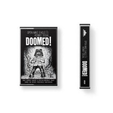 Load image into Gallery viewer, Doomed!
