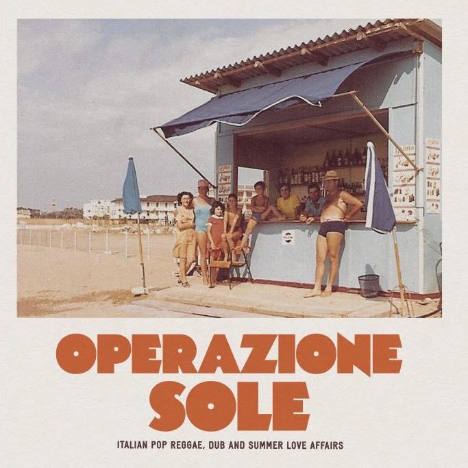 Operazione Sole - Italian Pop Reggae, Dub & Summer Love Affairs (LP)