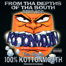 Load image into Gallery viewer, 100% Kottonmouth (2LP)
